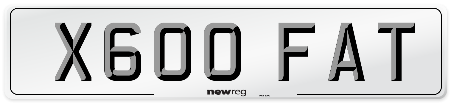 X600 FAT Number Plate from New Reg